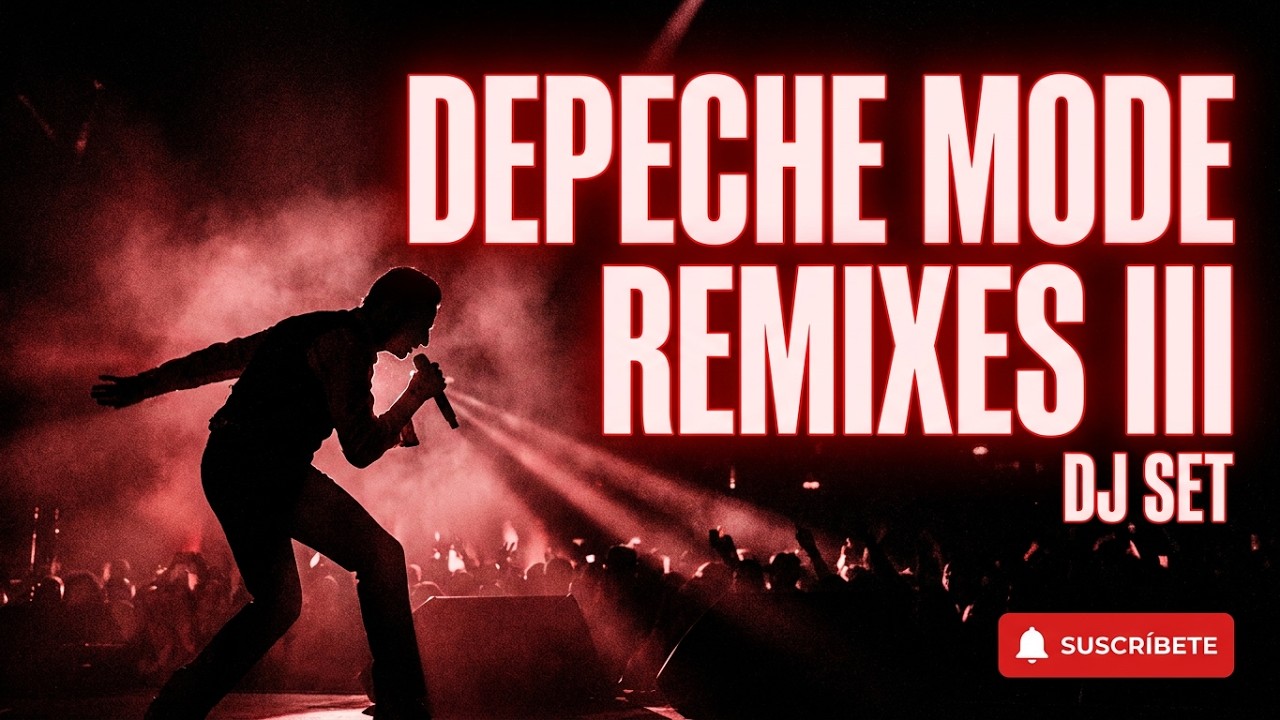 Special SET - DEPECHE MODE - Remixes III #depechemode